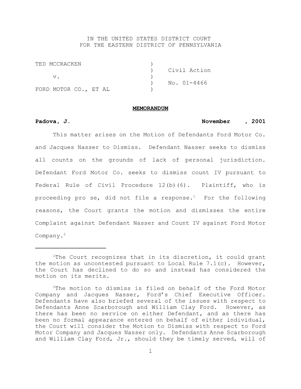 1The Court Recognizes That in Its Discretion, It Could Grant the Motion As Uncontested Pursuant to Local Rule 7.1(C)