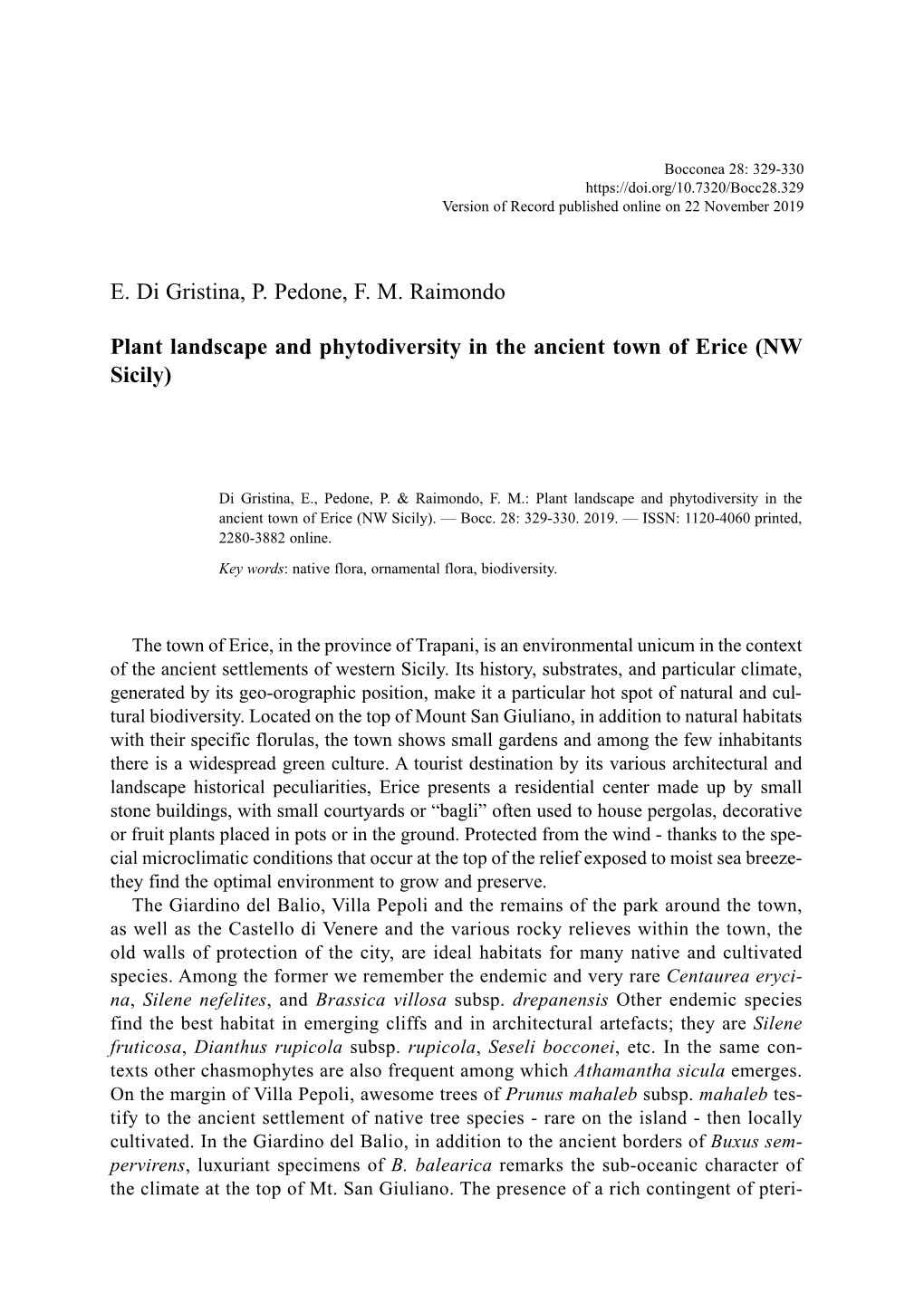 E. Di Gristina, P. Pedone, F. M. Raimondo Plant Landscape And