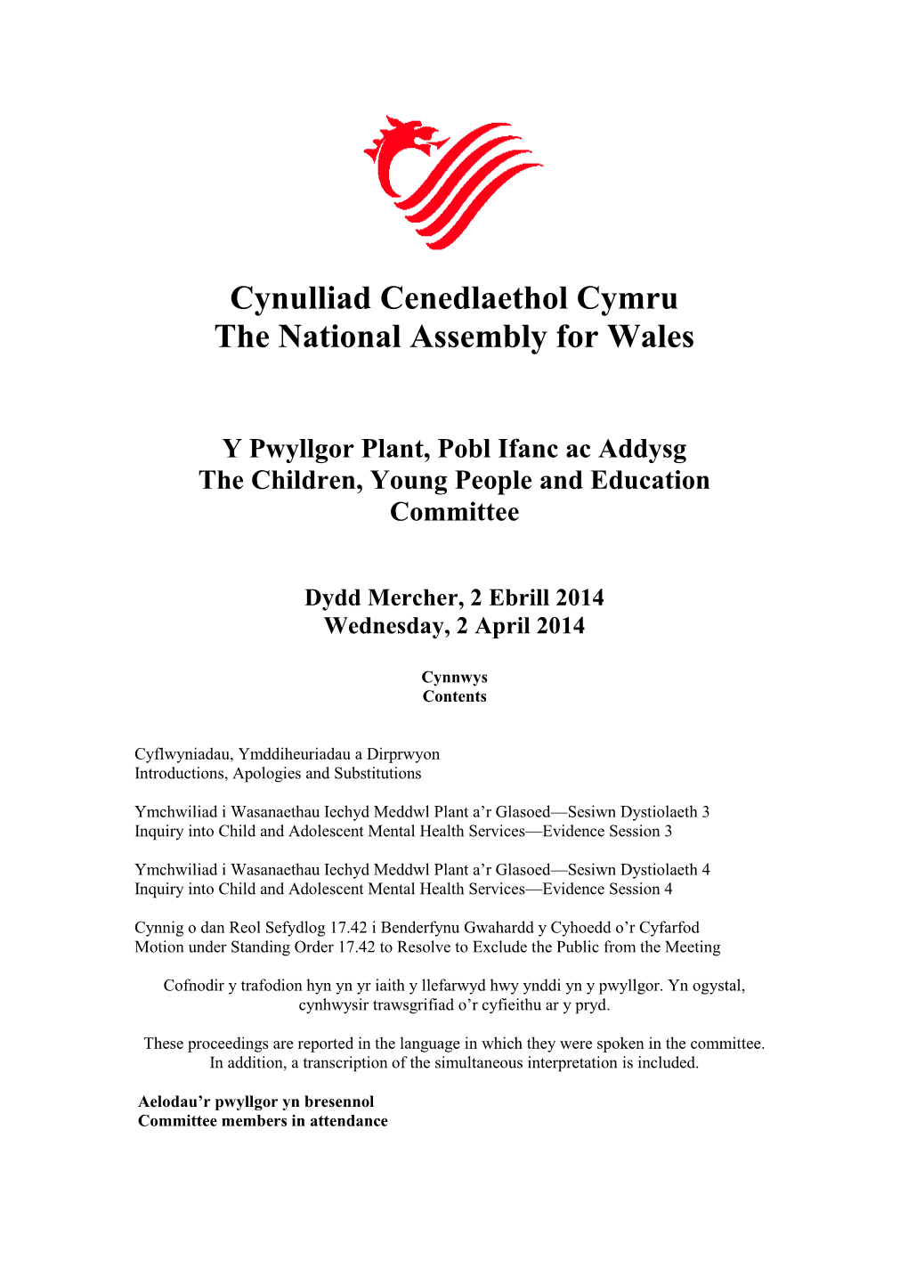Cynulliad Cenedlaethol Cymru the National Assembly for Wales