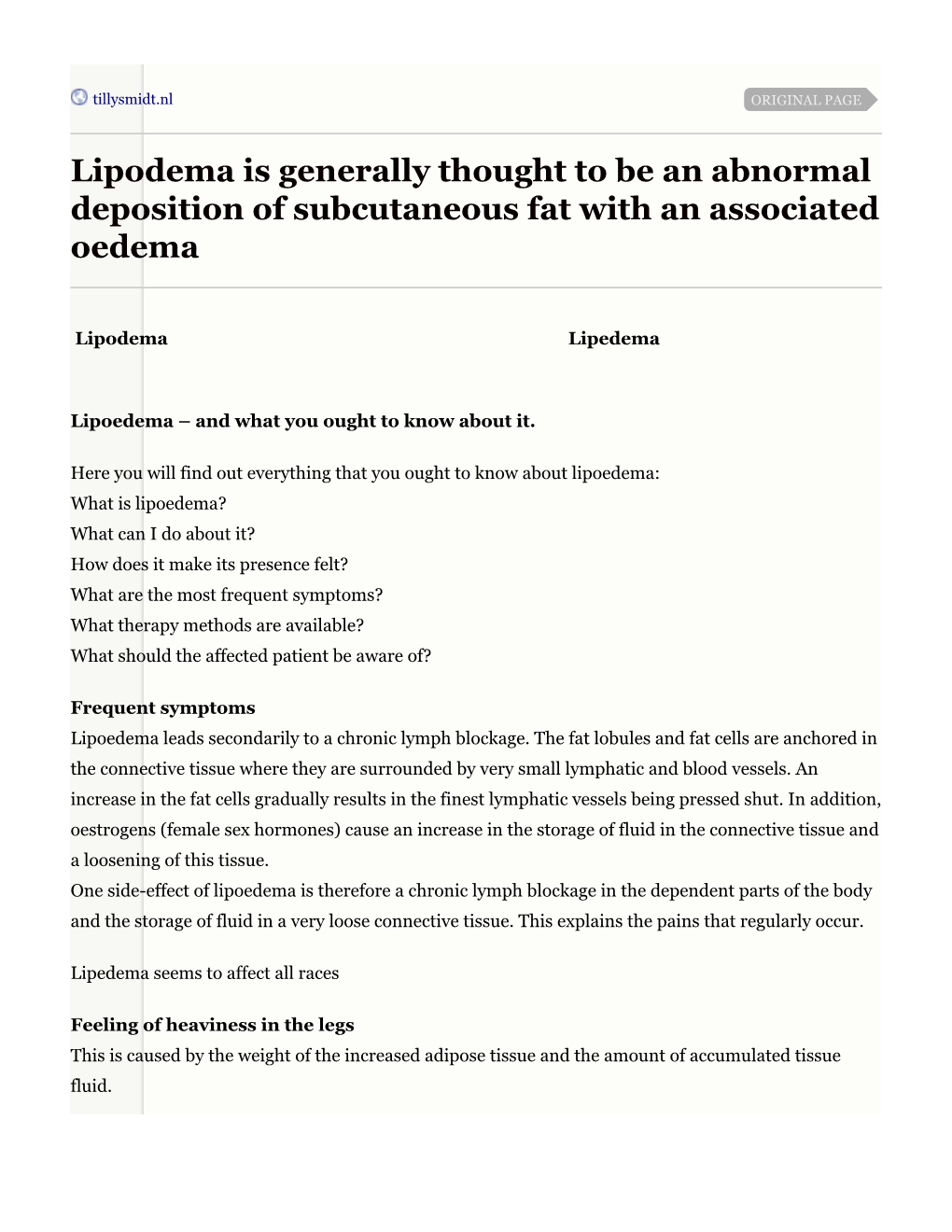 Lipodema Is Generally Thought to Be an Abnormal Deposition of Subcutaneous Fat with an Associated Oedema