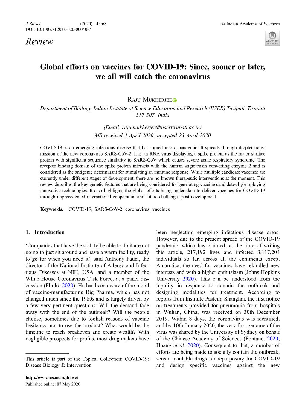 Global Efforts on Vaccines for COVID-19: Since, Sooner Or Later, We All Will Catch the Coronavirus