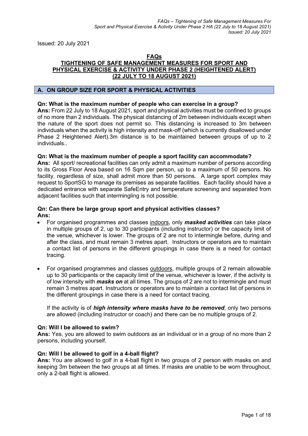 Issued: 20 July 2021 Faqs TIGHTENING of SAFE MANAGEMENT MEASURES for SPORT and PHYSICAL EXERCISE & ACTIVITY UNDER PHASE 2