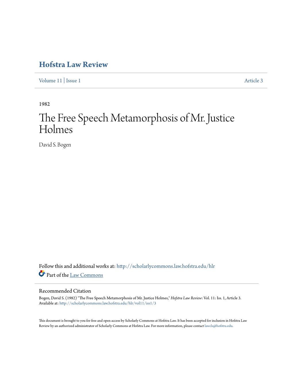 The Free Speech Metamorphosis of Mr. Justice Holmes