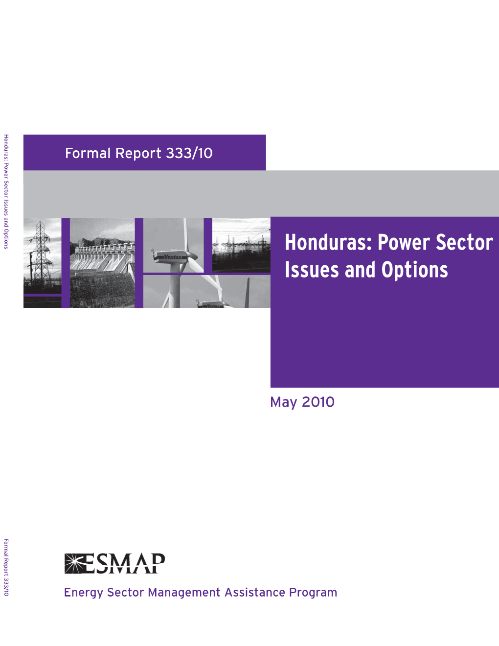 Honduras: Power Sector Issues and Options Formal Report 333/10