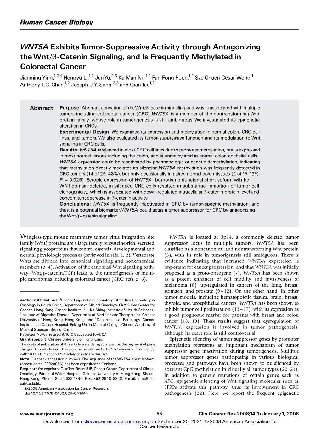 WNT5A Exhibits Tumor-Suppressive Activity Through Antagonizing the Wnt/B-Catenin Signaling, and Is Frequently Methylated in Colo