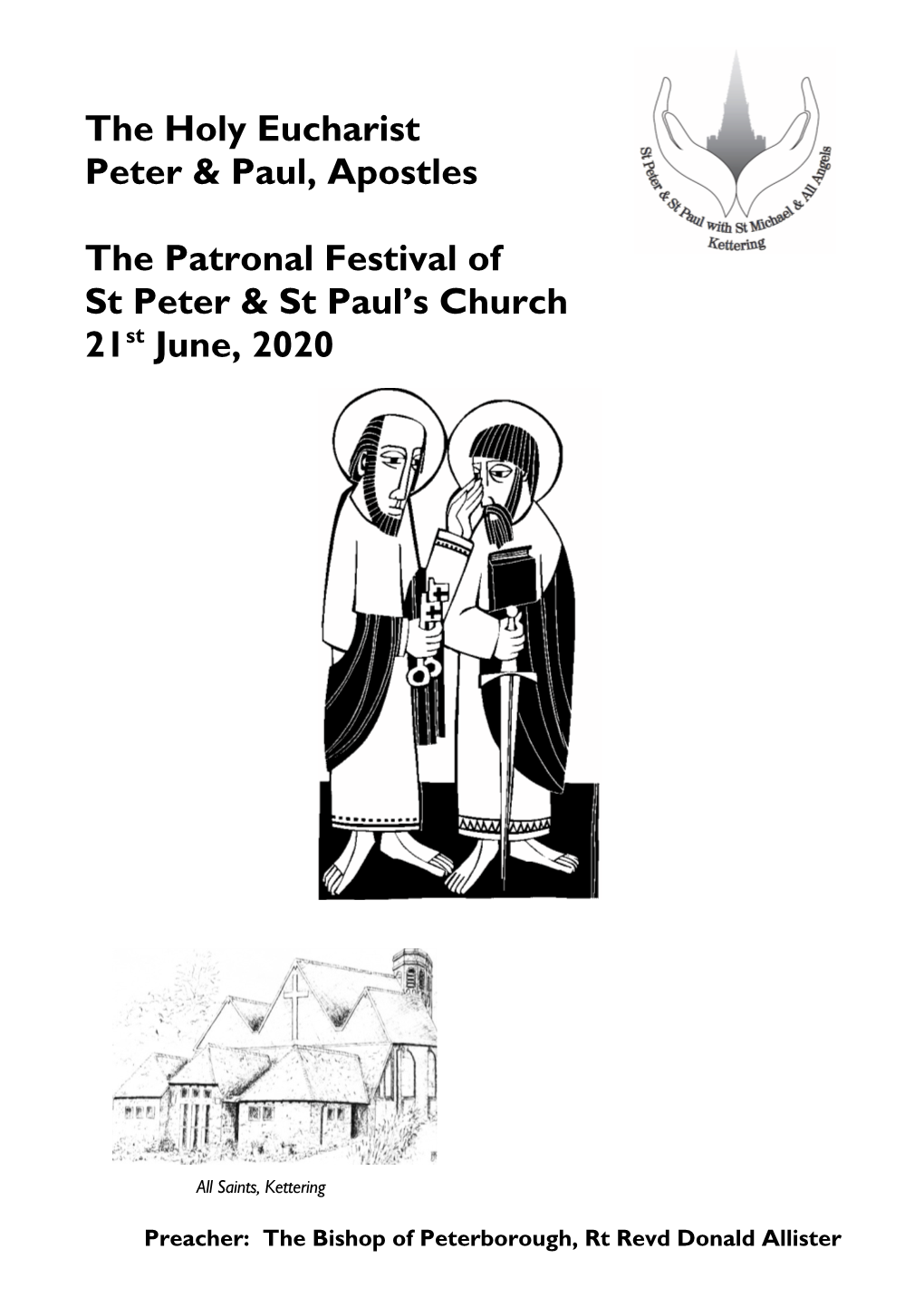 The Holy Eucharist Peter & Paul, Apostles the Patronal Festival of St