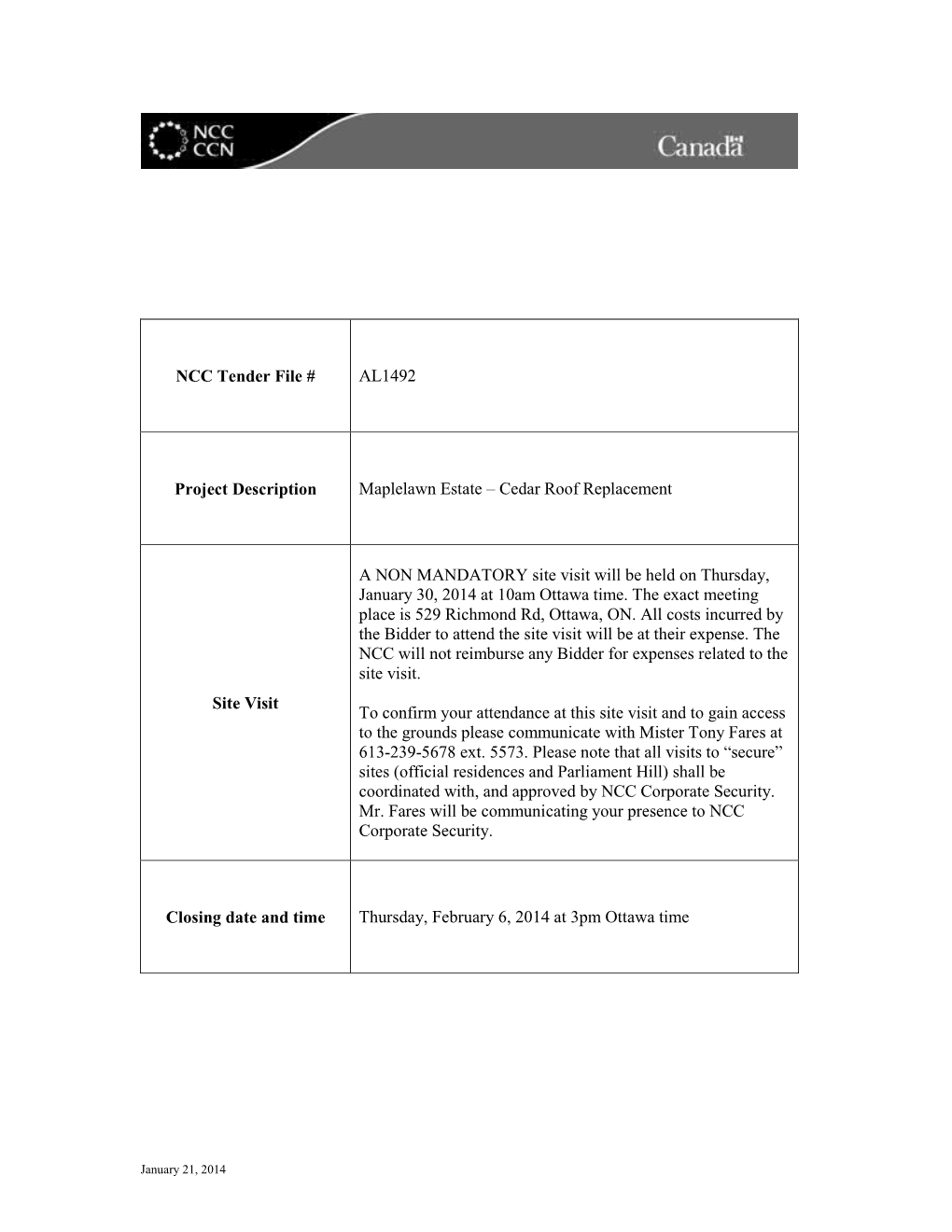 NCC Tender File # AL1492 Project Description Maplelawn Estate