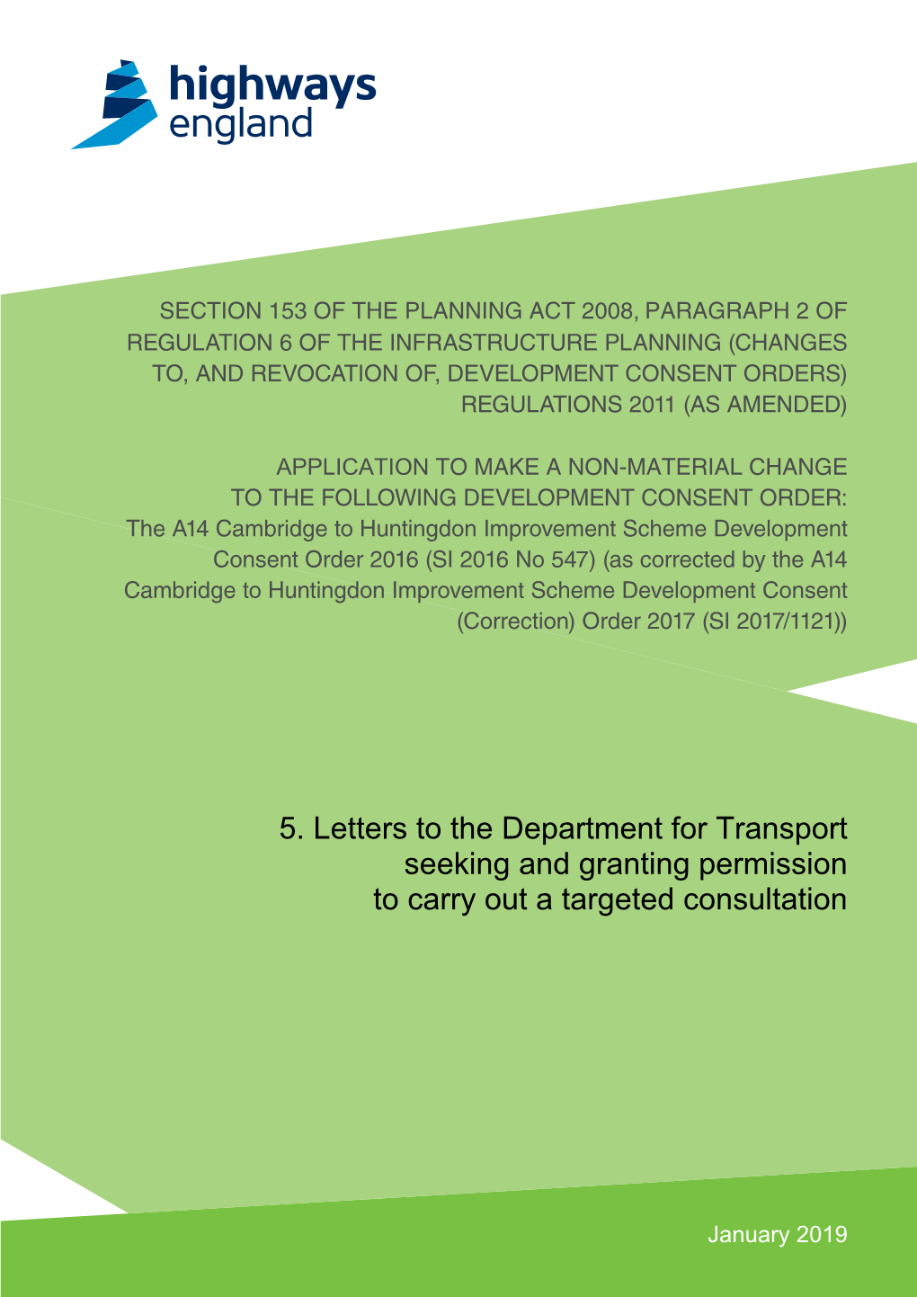 5. Letters to the Department for Transport Seeking and Granting Permission to Carry out a Targeted Consultation