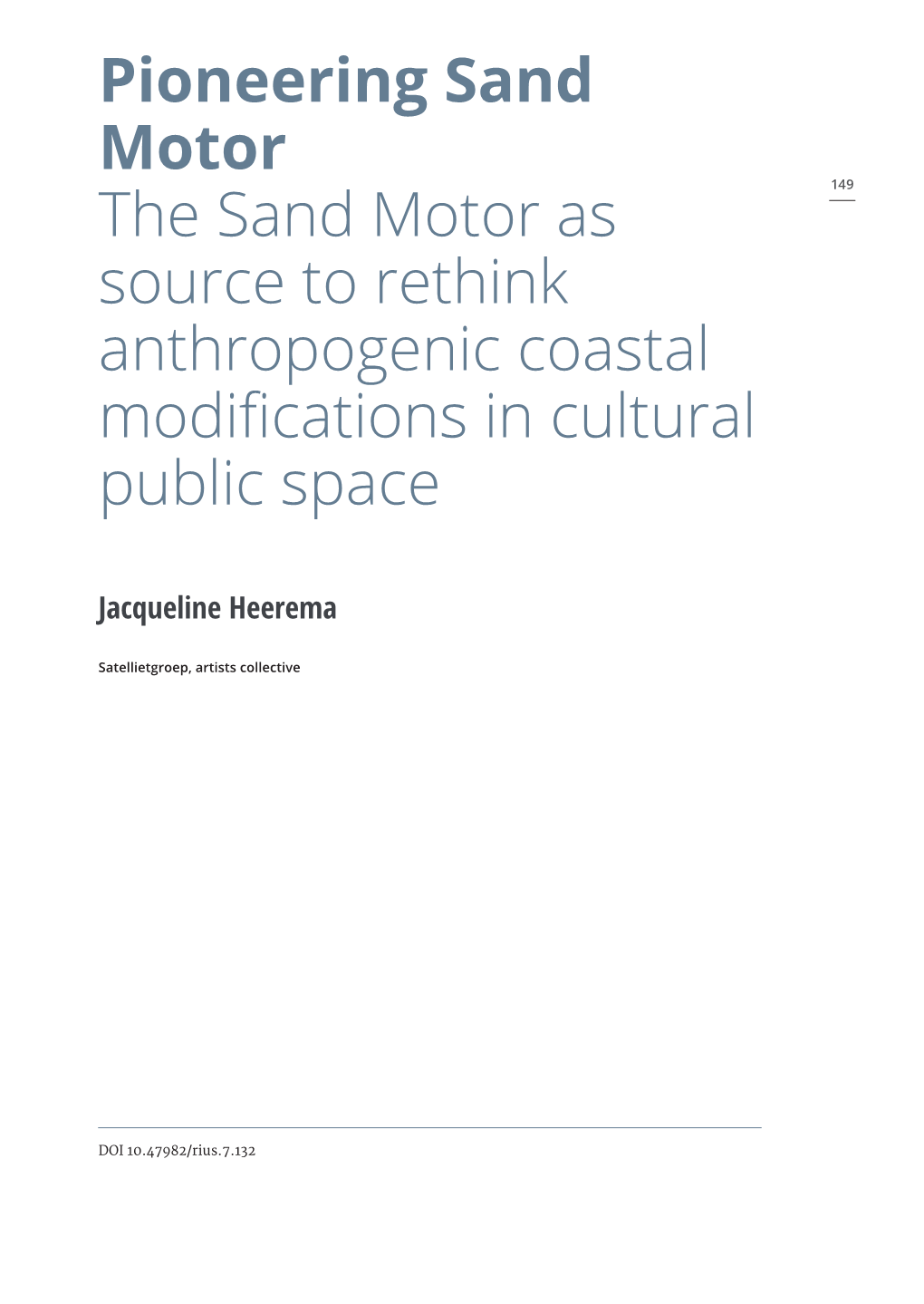 Pioneering Sand Motor the Sand Motor As Source to Rethink Anthropogenic Coastal Modifications in Cultural Public Space