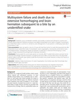 Multisystem Failure and Death Due to Extensive Hemorrhaging and Brain Herniation Subsequent to a Bite by an Unidentified Snake N