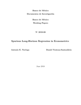 2010-06 Spurious Long-Horizon Regression in Econometrics* Antonio E