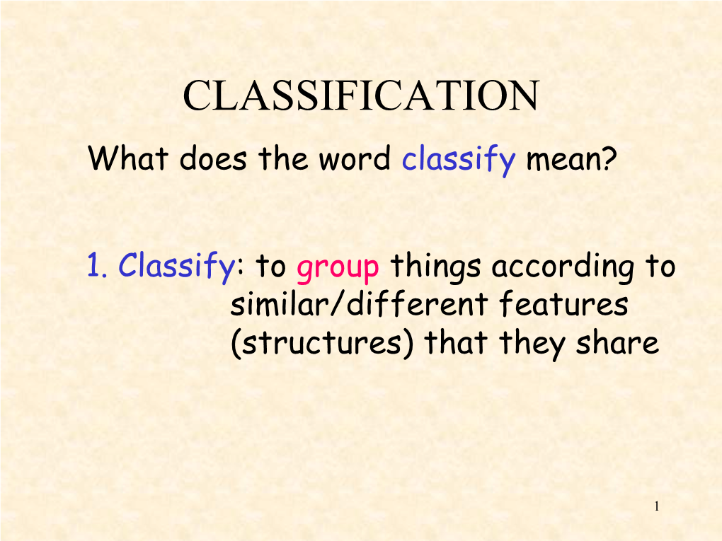 What Do Classify Mean