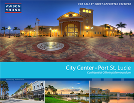 City Center • Port St. Lucie Confidential Offering Memorandum