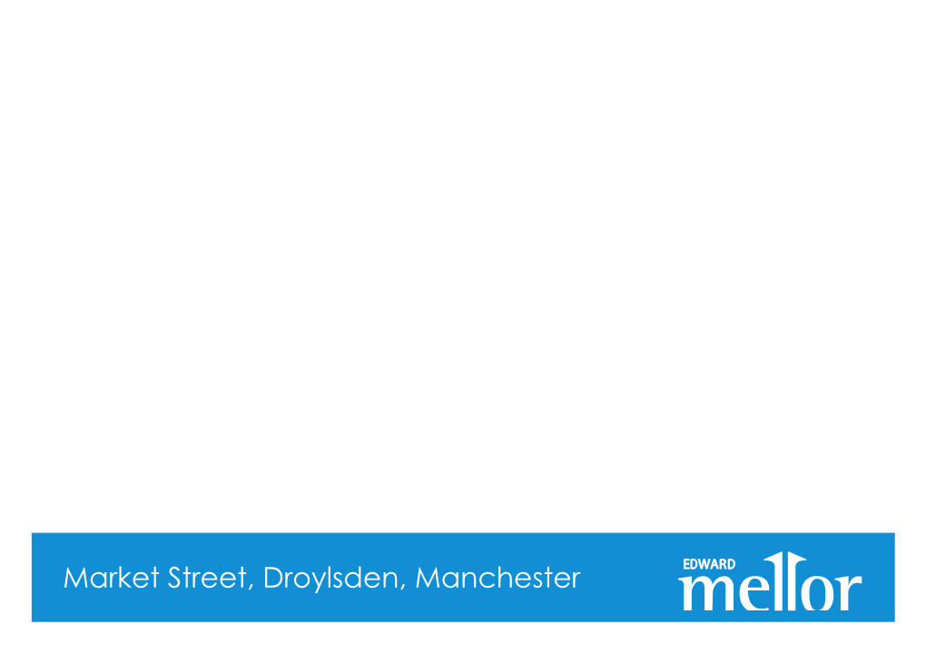 Market Street, Droylsden, Manchester 230A Market Street | Droylsden | Manchester | M43 7AZ £400 PCM