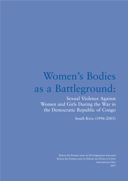 Women's Bodies As a Battleground: Sexual Violence Against Women