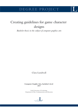 Creating Guidelines for Game Character Designs Bachelor Thesis in the Subject of Computer Graphics Arts