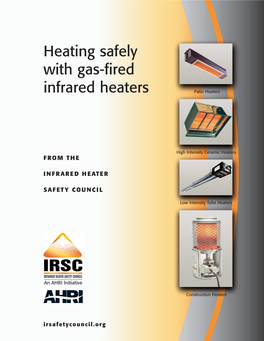 Heating Safely with Gas-Fired Infrared Heaters