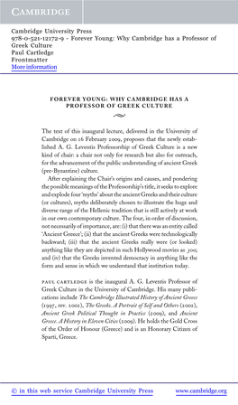 The Text of This Inaugural Lecture, Delivered in the University of Cambridge on 16 February 2009, Proposes That the Newly Estab- Lished A