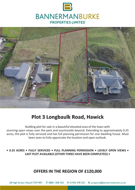 Plot 3 Longbaulk Road, Hawick
