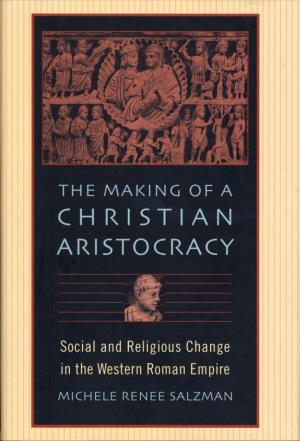 The Making of Christian Aristocracy