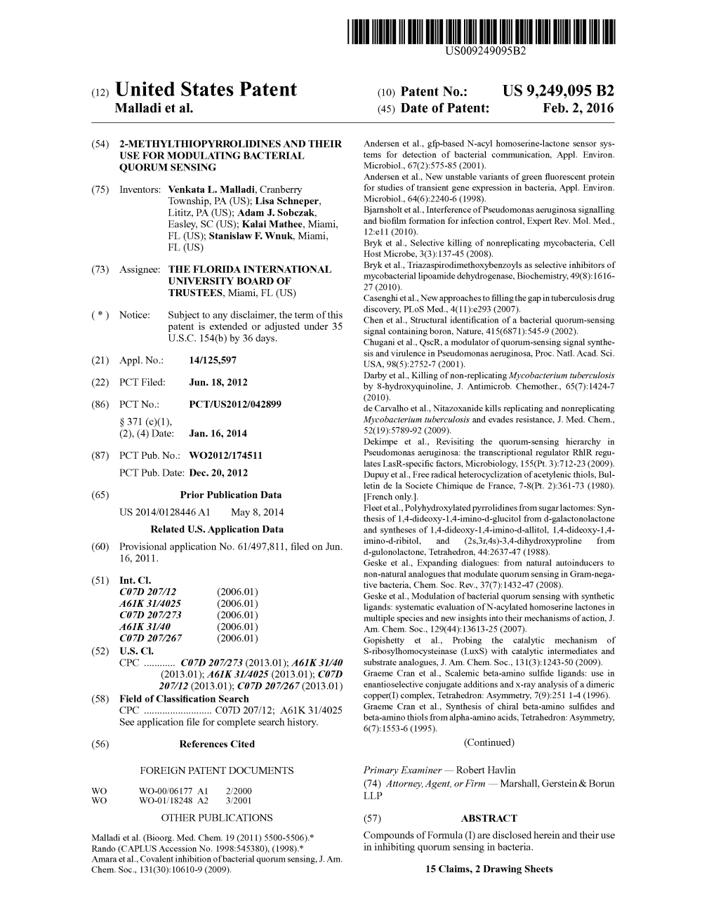 (12) United States Patent (10) Patent No.: US 9.249,095 B2 Malladi Et Al