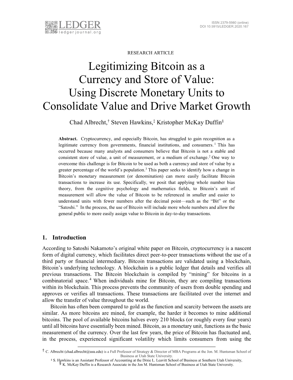 Legitimizing Bitcoin As a Currency and Store of Value: Using Discrete Monetary Units to Consolidate Value and Drive Market Growth