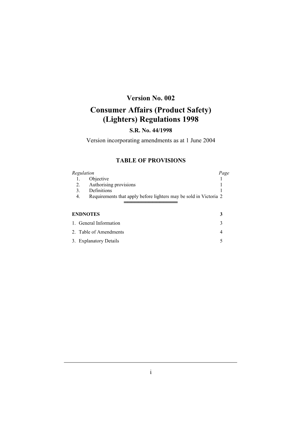 Consumer Affairs (Product Safety) (Lighters) Regulations 1998