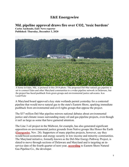 Md. Pipeline Approval Draws Fire Over CO2, 'Toxic Burdens' Carlos Anchondo, E&E News Reporter Published: Thursday, December 3, 2020