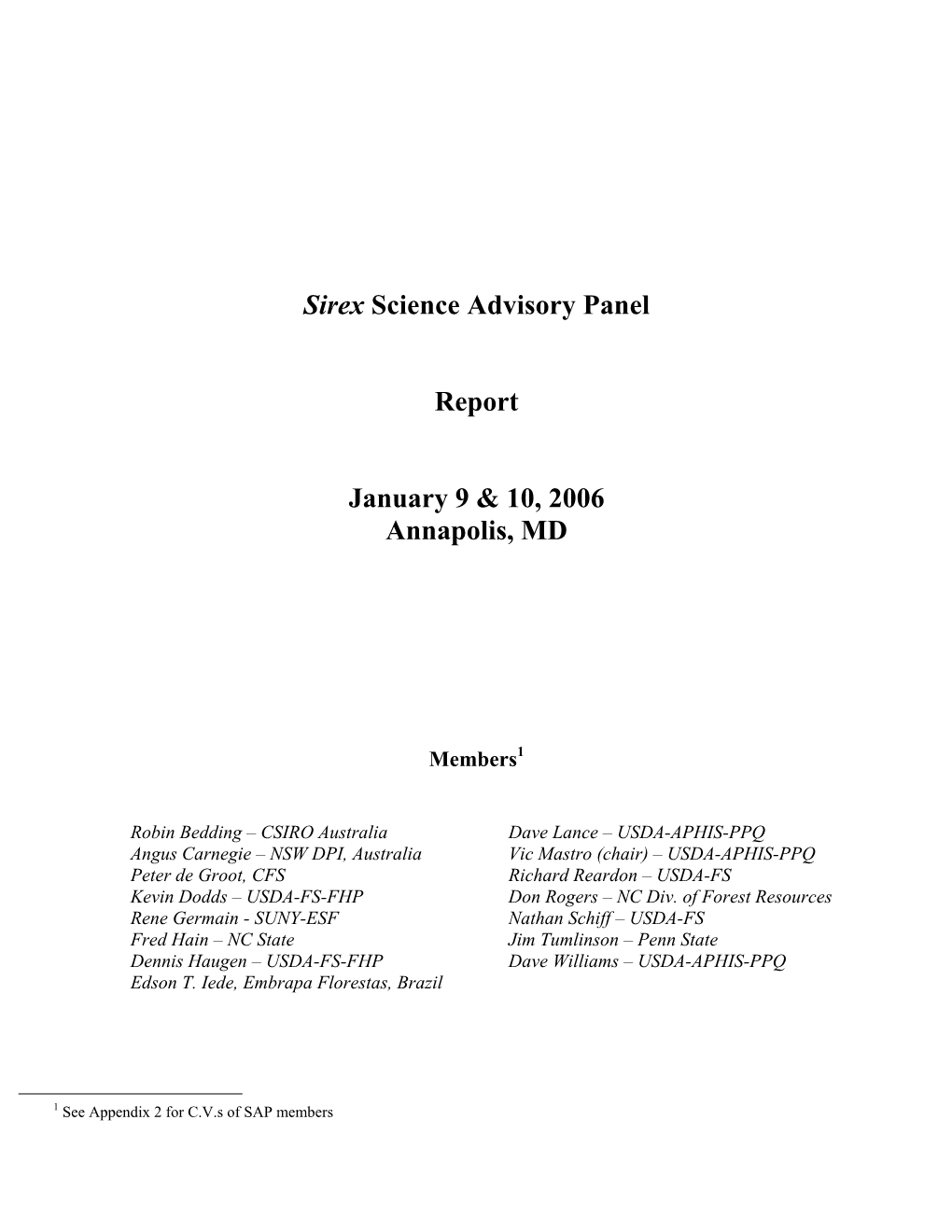 Sirex Science Advisory Panel Report January 9 & 10, 2006
