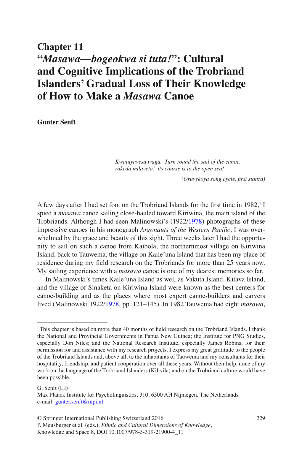 Cultural and Cognitive Implications of the Trobriand Islanders' Gradual