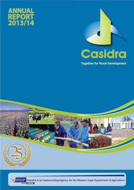 Casidra Is an Implementing Agency for the Western Cape Department of Agriculture BETTER TOGETHER