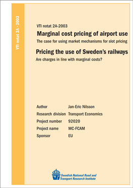 Marginal Cost Pricing of Airport Use the Case for Using Market Mechanisms for Slot Pricing