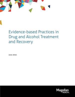 Evidence-Based Practices in Drug and Alcohol Treatment and Recovery