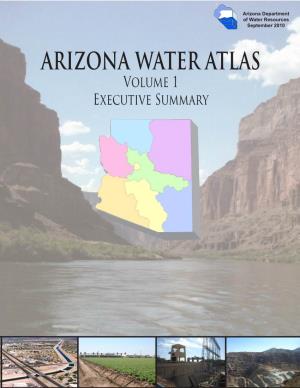 ARIZONA WATER ATLAS Volume 1 Executive Summary ACKNOWLEDGEMENTS