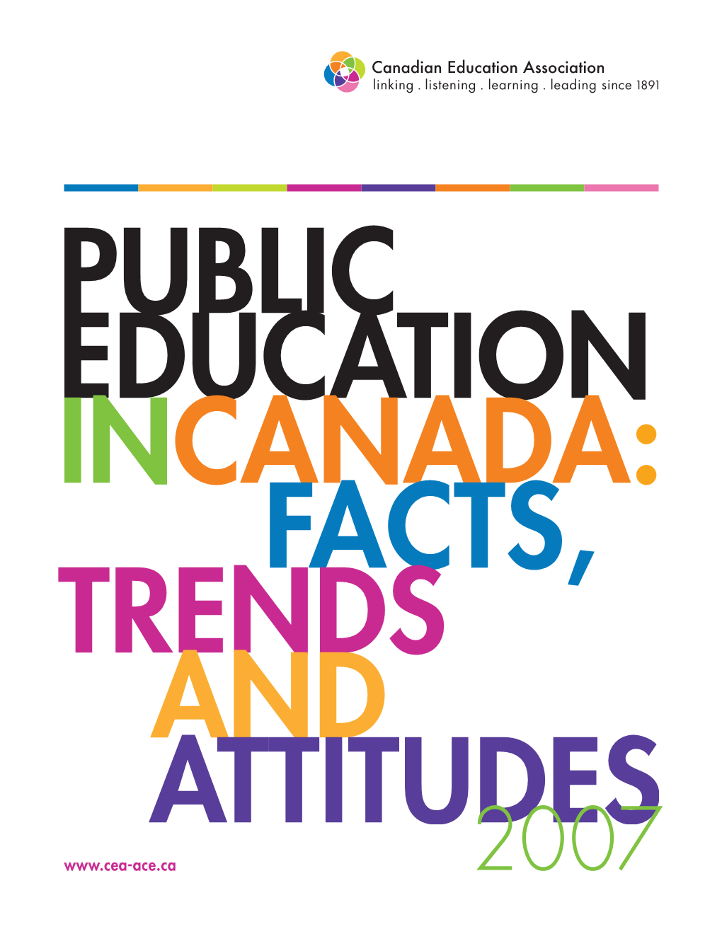 Public Education in Canada: Facts, Trends, and Attitudes