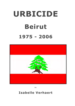 “The 1975-1991 War in Lebanon Turned Identities Into Territories