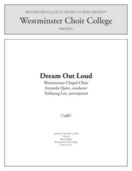 Dream out Loud Westminster Chapel Choir Amanda Quist, Conductor Sinhaeng Lee, Accompanist