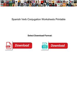 Spanish Verb Conjugation Worksheets Printable