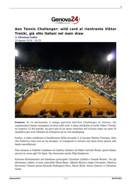 Aon Tennis Challenger: Wild Card Al Rientrante Viktor Troicki, Già Otto Italiani Nel Main Draw Di Christian Galfrè 29 Agosto 2014 – 20:23
