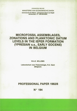 Microfossil Assemblages, Zonations and Planktonic Datum Levels in the Ieper Formation (Ypresian S .S ., Early Eocene) in Belgium