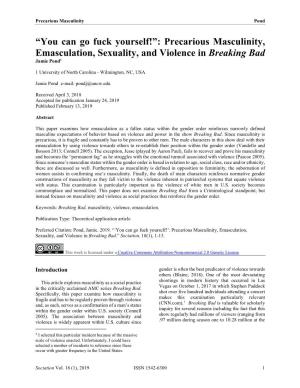 Precarious Masculinity, Emasculation, Sexuality, and Violence in Breaking Bad Jamie Pond1