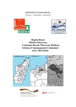 Région Boeny District Marovoay Commune Rurale Marovoay Banlieue Schéma D’Aménagement Communal (SAC 2015-2030)