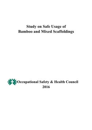 Study on Safe Usage of Bamboo and Mixed Scaffoldings