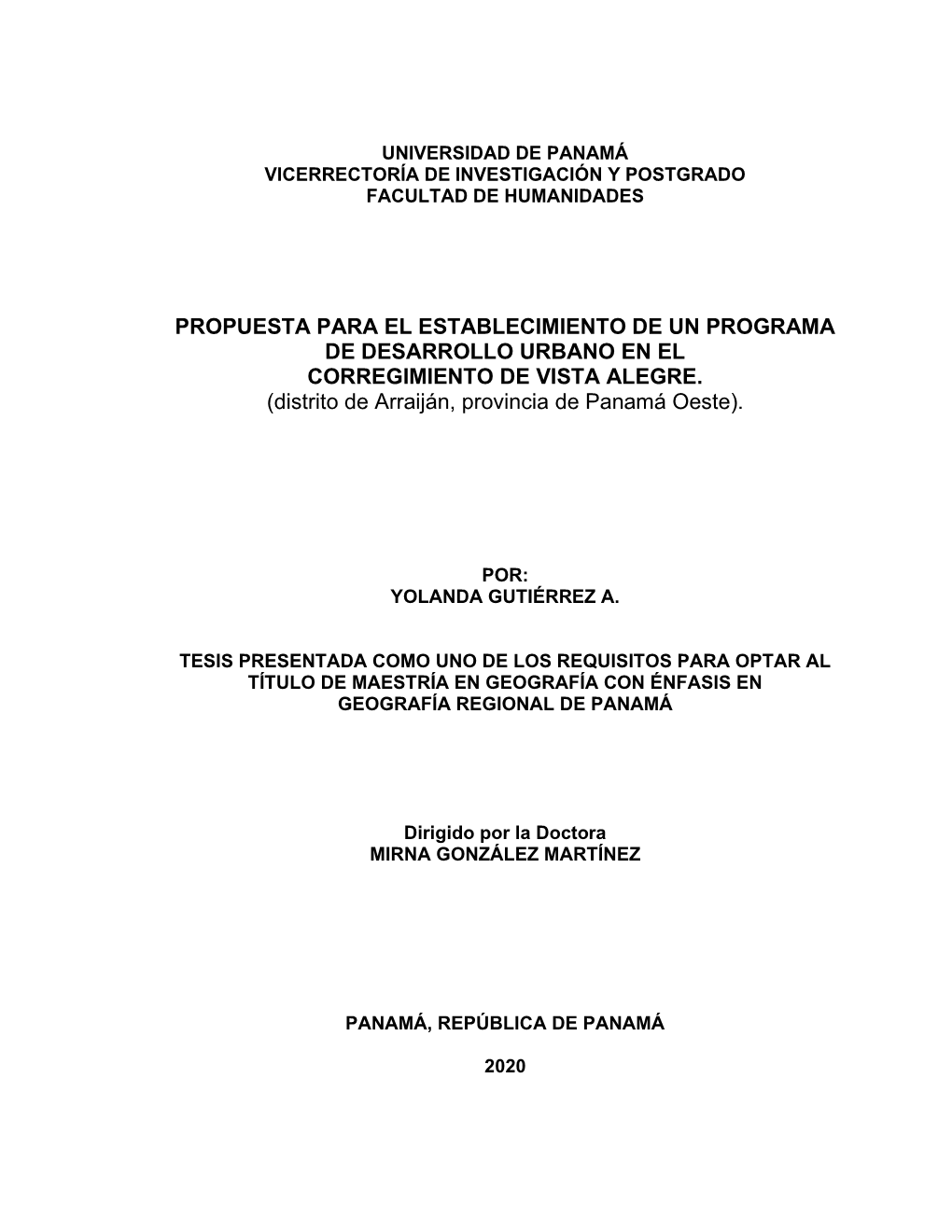 Propuesta Para El Establecimiento De Un Programa De Desarrollo Urbano En El Corregimiento De Vista Alegre