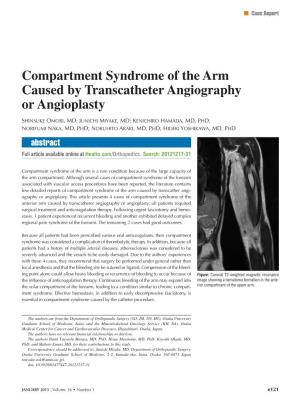 Compartment Syndrome of the Arm Caused by Transcatheter Angiography Or Angioplasty