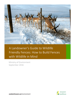 Wildlife Friendly Fences: How to Build Fences with Wildlife in Mind
