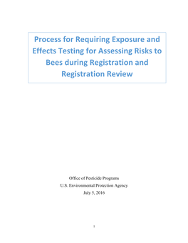 Use Patterns That Do Not Result in Exposure to Bees