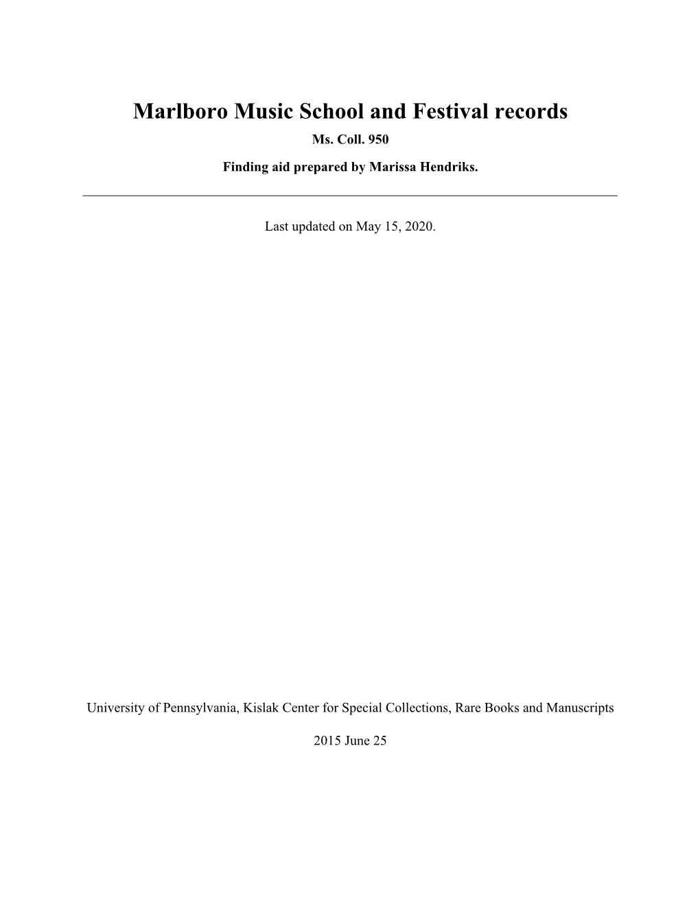 Marlboro Music School and Festival Records Ms