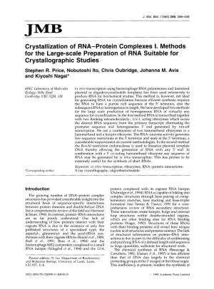 Crystallization of RNA-Protein Complexes I. Methods for the Large-Scale Preparation of RNA Suitable for Crystallographic Studies Stephen R
