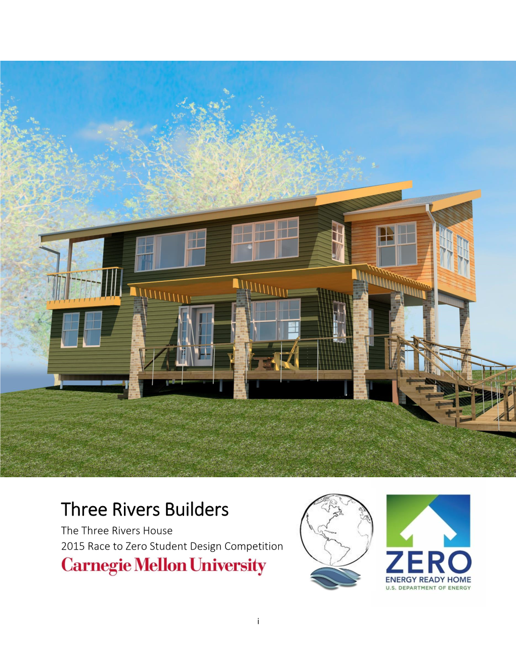 Three Rivers Builders the Three Rivers House 2015 Race to Zero Student Design Competition
